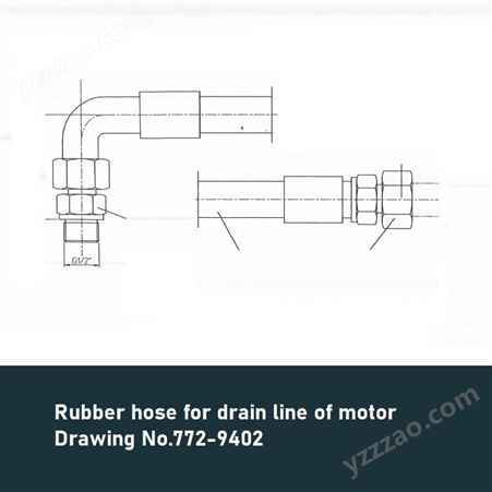 Drawing No.772-9402 Rubber hose for drain line舱盖液压软管